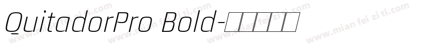 QuitadorPro Bold字体转换